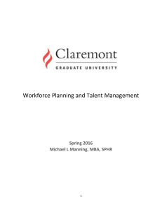 Workforce Planning and Talent Management Spring 2016 Michael L Manning, MBA, SPHR