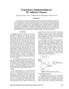 Experience Implementing an IP Address Closure Ning Wu and Alva Couch ABSTRACT