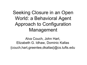 Seeking Closure in an Open World: a Behavioral Agent Approach to Configuration Management