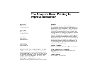 The Adaptive User: Priming to Improve Interaction Abstract