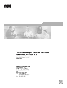 Cisco Gatekeeper External Interface Reference, Version 4.2