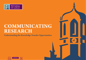 CommuniCating ReseaRCh ➲ Understanding the Knowledge Transfer Opportunities