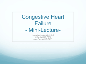 Congestive Heart Failure - Mini-Lecture- Kristopher Huston MD, PGY2
