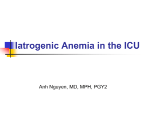 Iatrogenic Anemia in the ICU Anh Nguyen, MD, MPH, PGY2
