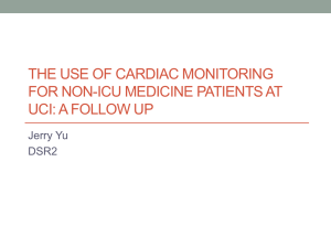 THE USE OF CARDIAC MONITORING FOR NON-ICU MEDICINE PATIENTS AT Jerry Yu
