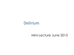 Delirium Mini-Lecture June 2013