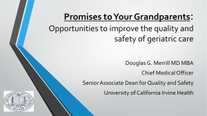 : Promises to Your Grandparents Opportunities to improve the quality and