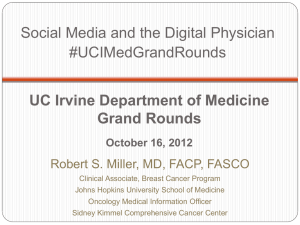 Social Media and the Digital Physician #UCIMedGrandRounds UC Irvine Department of Medicine