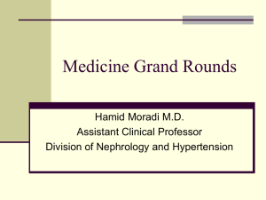 Medicine Grand Rounds Hamid Moradi M.D. Assistant Clinical Professor