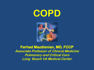 COPD Farhad Mazdisnian, MD, FCCP Associate Professor of Clinical Medicine