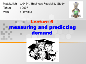 measuring and predicting demand Lecture 6 Matakuliah