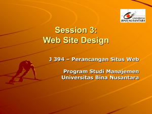 Session 3: Web Site Design J 394 – Perancangan Situs Web