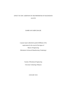 EFFECT OF ZINC ADDITION ON THE PROPERTIES OF MAGNESIUM ALLOYS