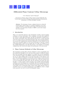 Differential Phase Contrast X-Ray Microscopy G. R. Morrison and B. Niemann