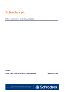 Schroders plc Pillar 3 Disclosures as at 30 June 2009