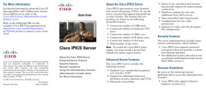 About the Cisco IPICS Server For More Information