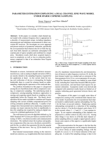 PARAMETER ESTIMATION EMPLOYING A DUAL CHANNEL SINE-WAVE MODEL Senay Negusse