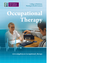 Occupational Therapy www.nuigalway.ie/occupational_therapy College of Medicine,