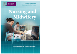 Nursing and Midwifery www.nuigalway.ie/nursing.midwifery College of Medicine,