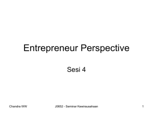 Entrepreneur Perspective Sesi 4 Chandra WW J0652 - Seminar Kewirausahaan