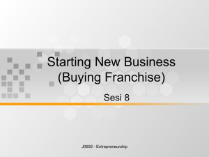 Starting New Business (Buying Franchise) Sesi 8 J0692 - Entrepreneurship