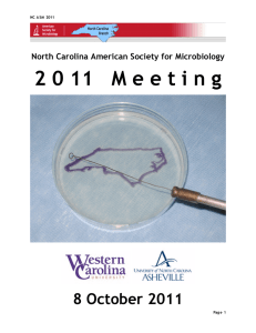 2 0 11   M e e t i...  8 October 2011 North Carolina American Society for Microbiology