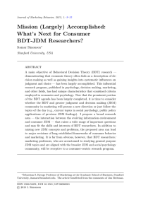 Mission (Largely) Accomplished: What’s Next for Consumer BDT-JDM Researchers? Itamar Simonson