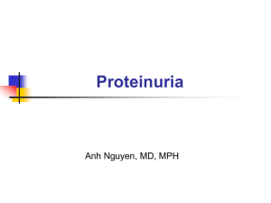 Proteinuria Anh Nguyen, MD, MPH