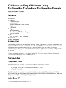 IOS Router as Easy VPN Server Using Configuration Professional Configuration Example Contents