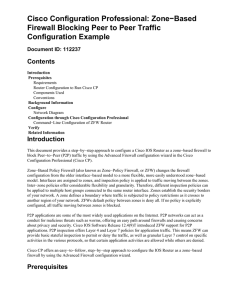 Cisco Configuration Professional: Zone−Based Firewall Blocking Peer to Peer Traffic Configuration Example
