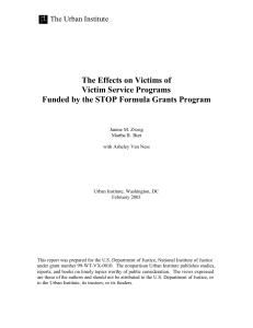 The Effects on Victims of Victim Service Programs The Urban Institute