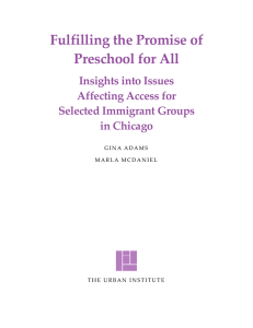 Fulfilling the Promise of  Preschool for All   Insights into Issues   Affecting Access for  