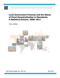 Local Government Finances and the Status of Fiscal Decentralization in Macedonia: