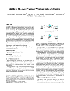 XORs in The Air: Practical Wireless Network Coding Sachin Katti Hariharan Rahul