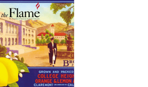 Flame the The Magazine of Claremont Graduate University Volume 2, Number 1