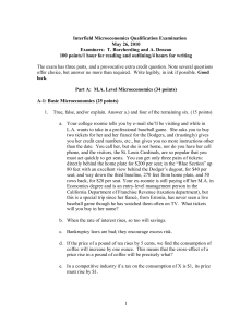 Interfield Microeconomics Qualification Examination May 26, 2010