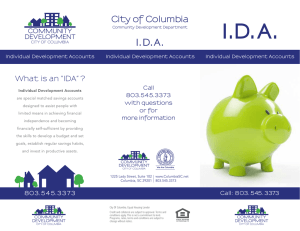 I.D.A . City of Columbia What is an “IDA” ?