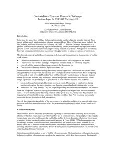 Context-Based Systems: Research Challenges Position Paper for CHI 2000 Workshop #11