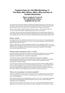 Position Paper for CHI 2000 Workshop 11: Context-Awareness Steve Loughran 21-Jun-16