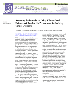 Assessing the Potential of Using Value‐Added  Estimates of Teacher Job Performance for Making  Tenure Decisions 