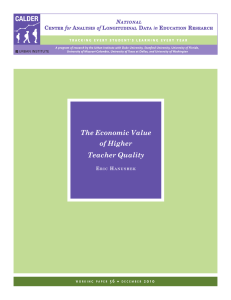 The Economic Value of Higher Teacher Quality