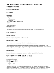 WIC−1DSU−T1 WAN Interface Card Cable Specifications Contents Introduction