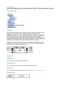 Understanding Direct Inward Dial (DID) Voice Interface Cards Document ID: 15268 Contents