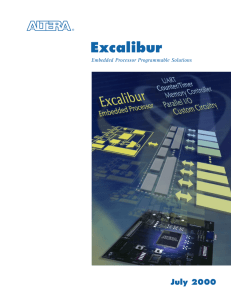 Excalibur July 2000 Embedded Processor Programmable Solutions ®