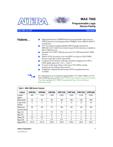 MAX 7000 Features... Programmable Logic