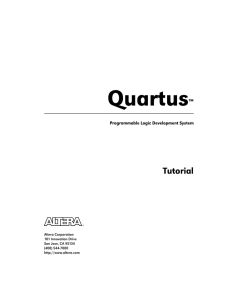 Quartus Tutorial ™ Programmable Logic Development System