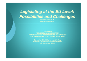 Legislating at the EU Level: Possibilities and Challenges