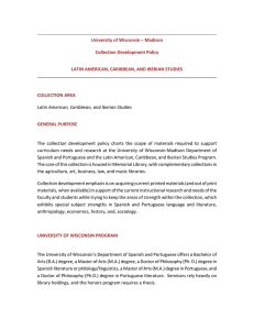   University of Wisconsin  Collection Development Policy  LATIN AMERICAN, CARIBBEAN, AND IBERIAN STUDIES 