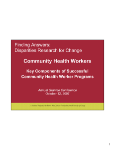 Community Health Workers Finding Answers: Disparities Research for Change Key Components of Successful