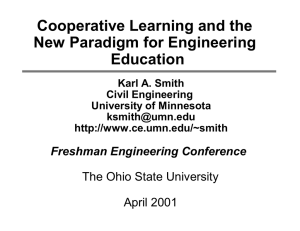 Cooperative Learning and the New Paradigm for Engineering Education The Ohio State University